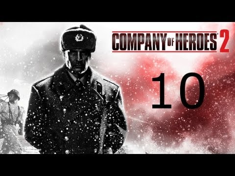 ➜ Company of Heroes - 2 Walkthrough - Part 10: Stalingrad Aftermath 1/3 [General]