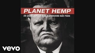 Planet Hemp - Zerovinteum (Pseudo Vídeo)