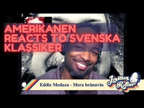 Amerikanen Reacts To Svenska Klassiker: Eddie Meduza - Mera brännvin