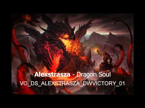 Alexstrasza - Dragon Soul Audio