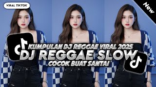 Download lagu KUMPULAN DJ REGGAE SANTAI FULL BASS 🔥 DJ CAMPURAN REGGAE SLOW TERBARU VIRAL TIK TOK🎵 mp3 Download lagu KUMPULAN DJ REGGAE SANTAI FULL BASS 🔥 DJ CAMPURAN REGGAE SLOW TERBARU VIRAL TIK TOK🎵 mp3