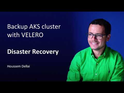 Disaster Recovery Plan for AKS - Velero