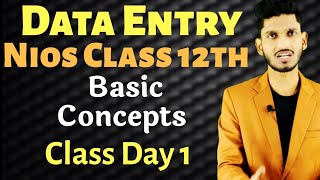 NIOS Class 12th Data Entry Operation - Basic Concepts [ Short Notes ] Day 1 - DAY