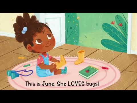 Junebug, No Life Too Small, by Nicole Daniel’s, Illustrated by Addy Rivera Sonda, read aloud