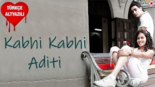 Kabhi Kabhi Aditi - Türkçe Alt Yazılı | A.R. Rahman