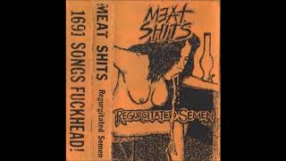 Meat Shits - Regurgitated Semen (Noisecore - Full CS)