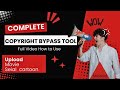 How To Use 2025 Copyright Bypass Tool Complete Video Free Software Copyrightfree
