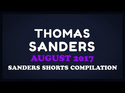 August 2017 SHORTS Compilation! | Thomas Sanders