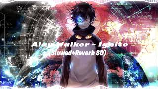 Alan Walker - Ignite (Slowed+Reverb) | 8D Audio🎧🎧🔥