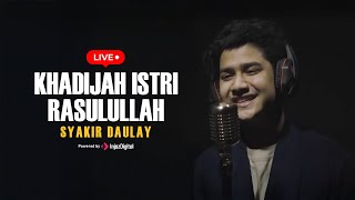 Download lagu Syakir Daulay & Nadzira Shafa - Livestream | Khadijah Istri Rasulullah mp3 Download lagu Syakir Daulay & Nadzira Shafa - Livestream | Khadijah Istri Rasulullah mp3