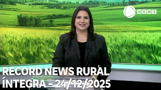 Record News Rural - 24/12/2025