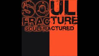 Soulfractured - are you out there?