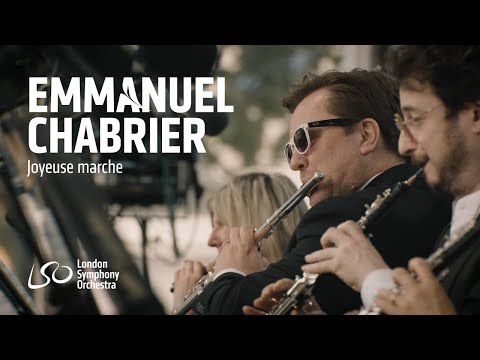 Emmanuel Chabrier: Joyeuse marche // Duncan Ward & London Symphony Orchestra