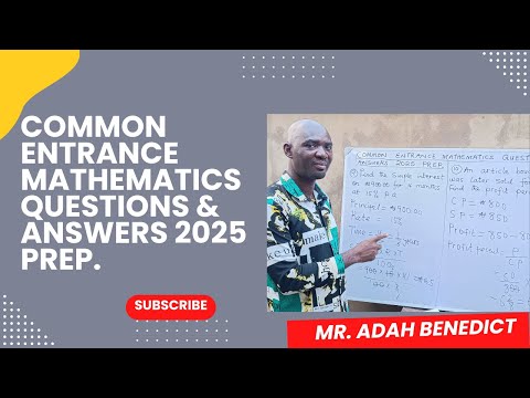 Common Entrance Mathematics Questions And Answers 2025 Prep