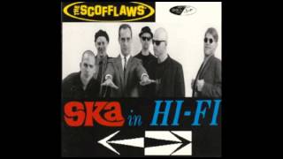 The Scofflaws - Ska in Hi-Fi (1995) FULL ALBUM