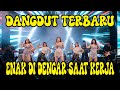 Dangdut Koplo Terbaru 2025 Anti Ngantuk Full Bass Remix Enak Viral Lo Fi Onlineku
