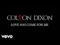 Love Has Come For Me