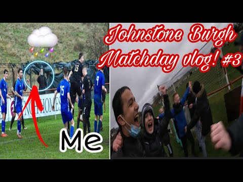 MATCHDAY VLOG #3 | Maybole Juniors vs Johnstone Burgh FC!