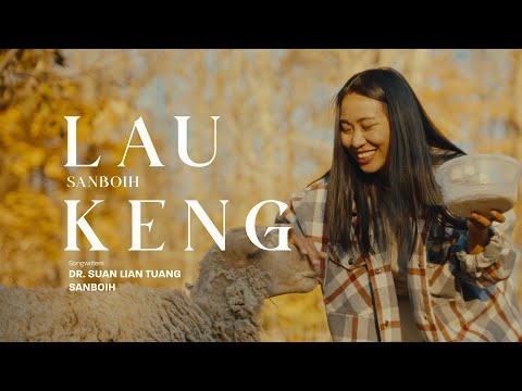 Sanboih - Lau Keng (Official Music Video)