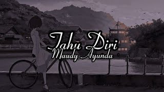 Tahu Diri - Maudy Ayunda Lyrics