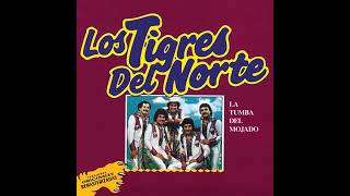 Creíste -Los Tigres del Norte-