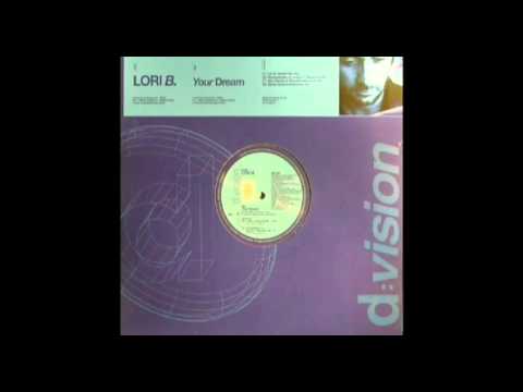 LORI B. - YOUR DREAM (gambafreaks vs. andrea t mendoza remix)