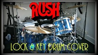 Rush - Lock And Key Drum Cover