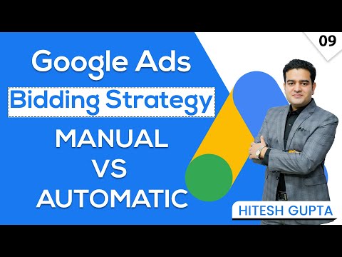 Google Ads Bidding Strategy | Manual vs Automatic Bidding | Google Ads Course in Hindi
