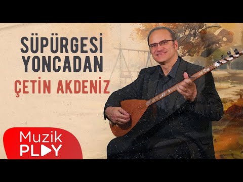 Çetin Akdeniz - Süpürgesi Yoncadan (Official Video)