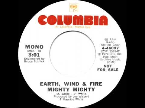 1974 Earth, Wind & Fire - Mighty Mighty (mono radio promo 45)