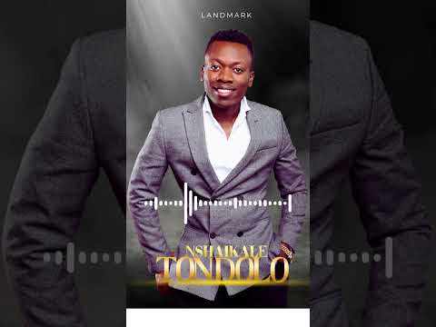 Landmark Sounds - Nshaikale tondolo