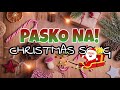 PASKUHAN 2021 | A CHRISTMAS SONG COLLECTION