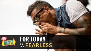 For Today - Fearless (Live 2014 Vans Warped Tour)