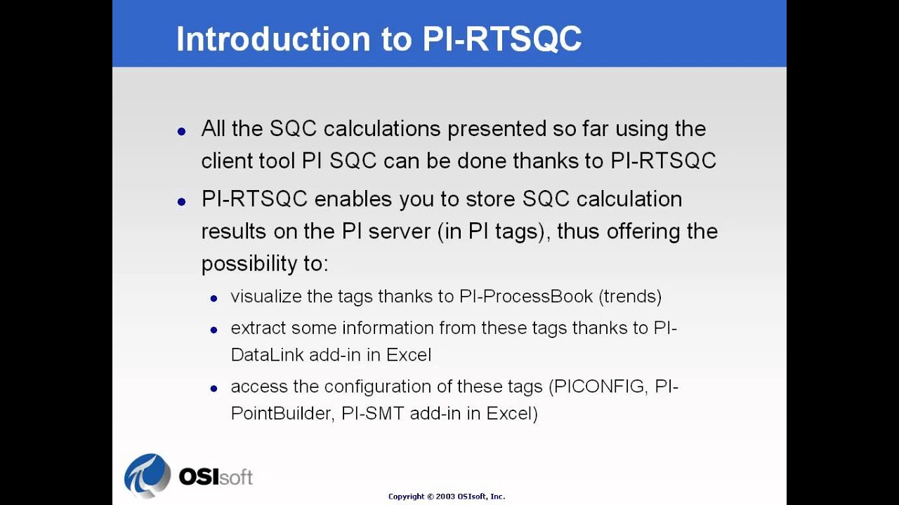 OSIsoft: Introduction to PI RTSQC (Real-time Statistical Quality Control). v1.2
