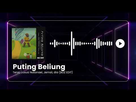 Tenxi, Josua Natanael, Jemsii, dia - Puting Beliung (BOZ EDIT)