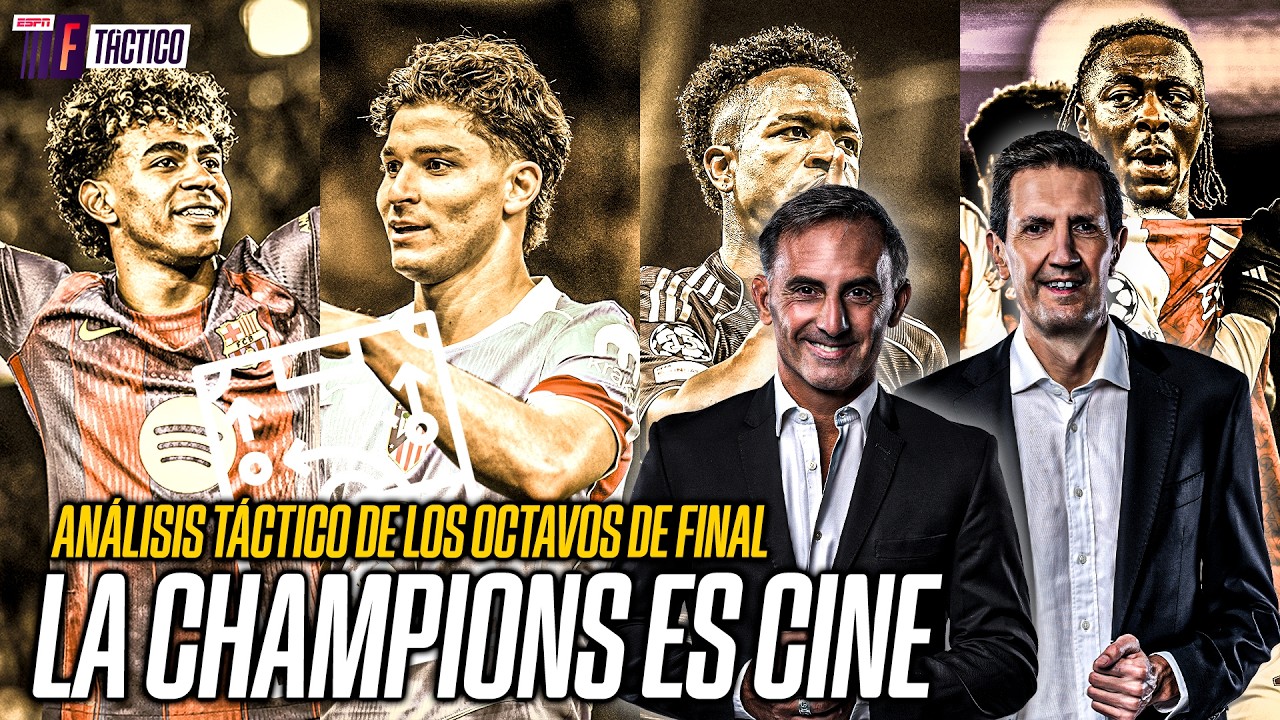 LA CHAMPIONS ES CINE: ESPN F TACTICO Y OTRA JORNADA HISTÓRICA DE UCL