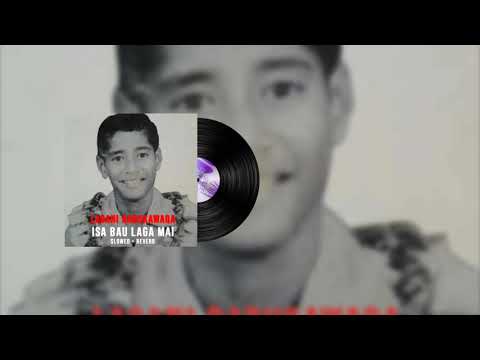 Lagani Rabukawaqa - Isa Bau Laga Mai ( slowed + reverb )