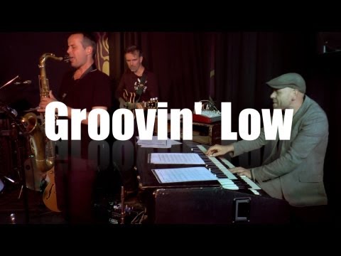 Groovin' Low in der Bar 227