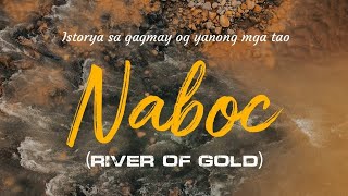 NABOC (RIVER OF GOLD) | Shortfilm | Rodel Artiaga
