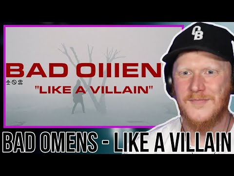 BAD OMENS - Like A Villain REACTION | OFFICE BLOKE DAVE