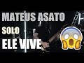 Mateus Asato Solo Ele Vive Oficina G3