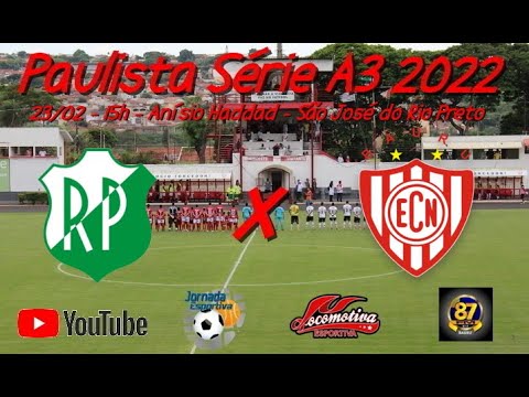 Ao Vivo Rio Preto x Noroeste - Paulista Série A3 22
