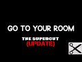 Go To Your Room The Supercut UPDATE