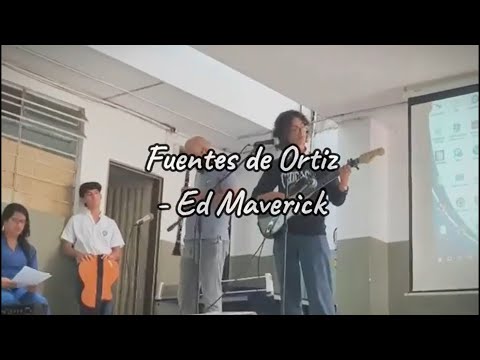 Ed maverick - Fuentes de Ortiz (Cover en vivo) | David Calíope