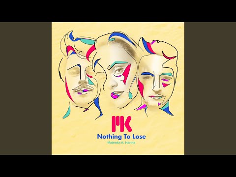 Nothing to Lose (feat. Harina)