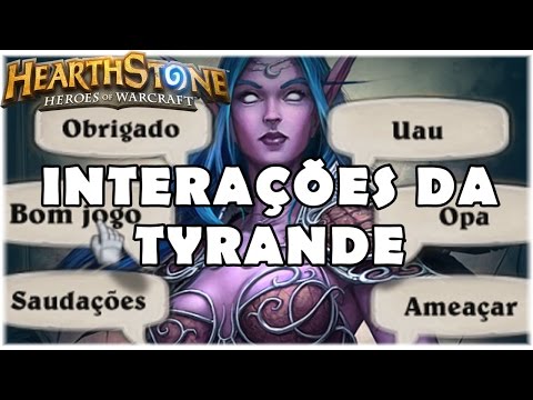 HEARTHSTONE - INTERAÇÕES DA TYRANDE!