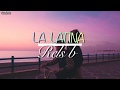 Rels B - LA LATINA [Letra/Lyrics]