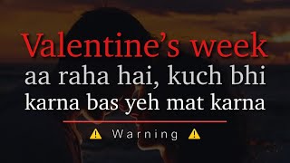 Valentine’s Day Special - “YEH MAT KARNA” A 