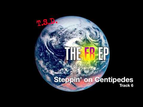 Through Self Deduction - Steppin' on Centipedes