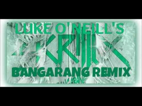Luke O'Neill BANGARANG remix